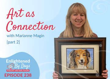 Art as Connection with Marianne Magin [part 2]